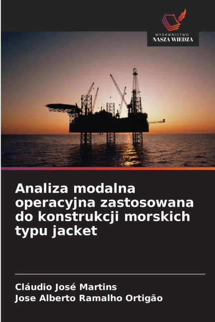 Analiza modalna operacyjna zastosowana do konstrukcji morskich typu jacket Business & Technology