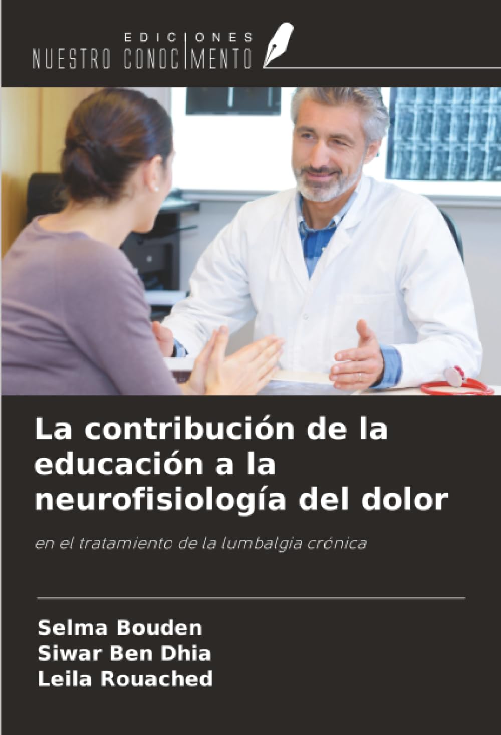 La contribución de la educación a la neurofisiología del dolor Medicine