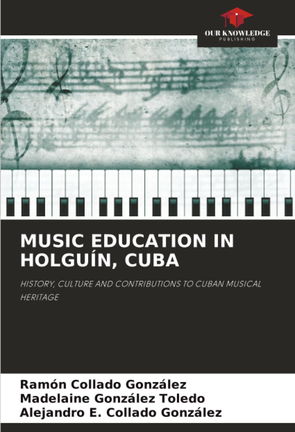 MUSIC EDUCATION IN HOLGUÍN, CUBA Reference Books