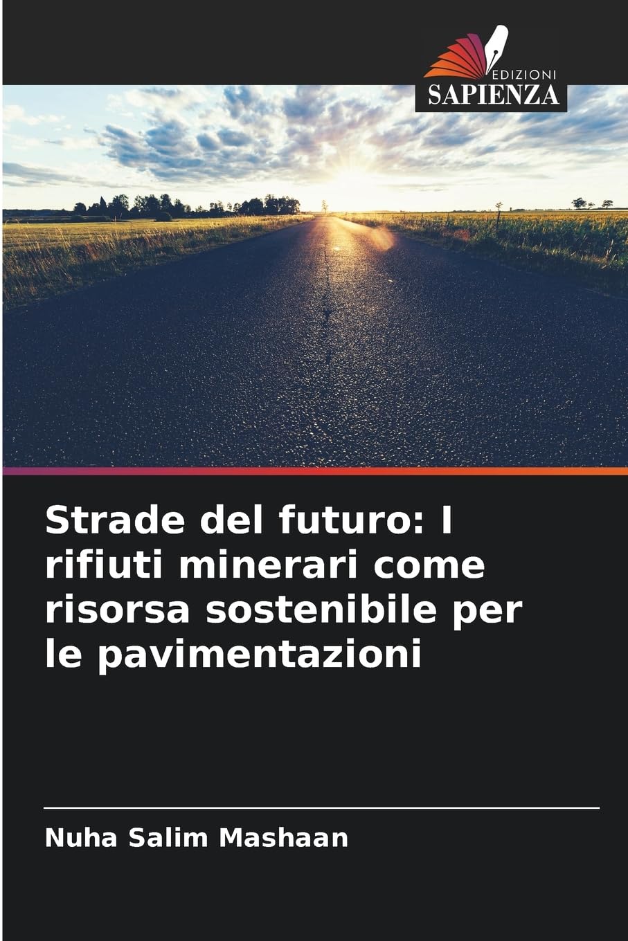 Strade del futuro: I rifiuti minerari come risorsa sostenibile per le pavimentazioni Business & Technology