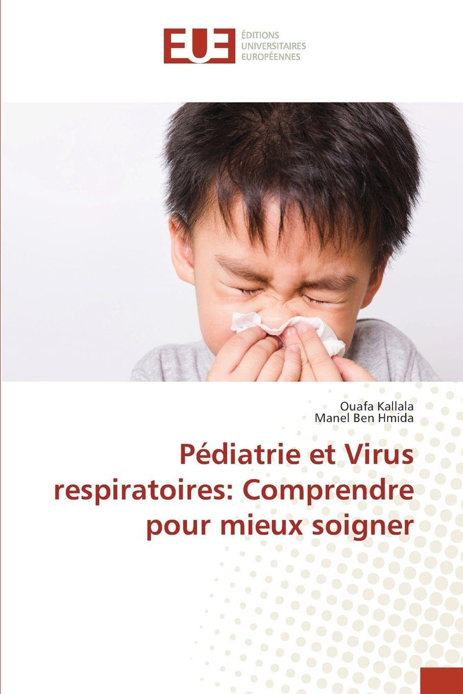 Pédiatrie et Virus respiratoires: Comprendre pour mieux soigner Medicine