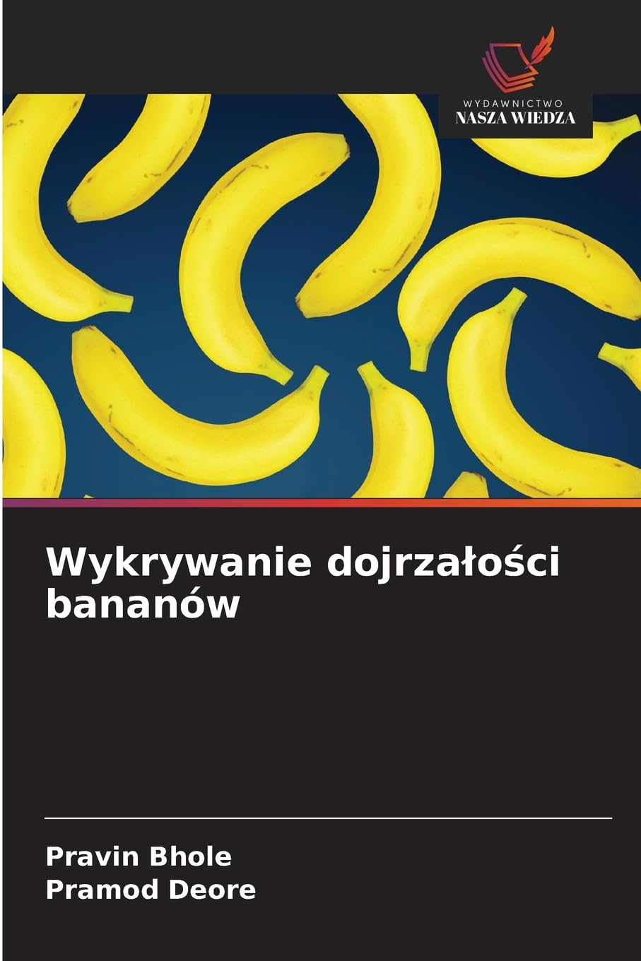 Wykrywanie dojrza¿o¿ci bananów Business & Technology