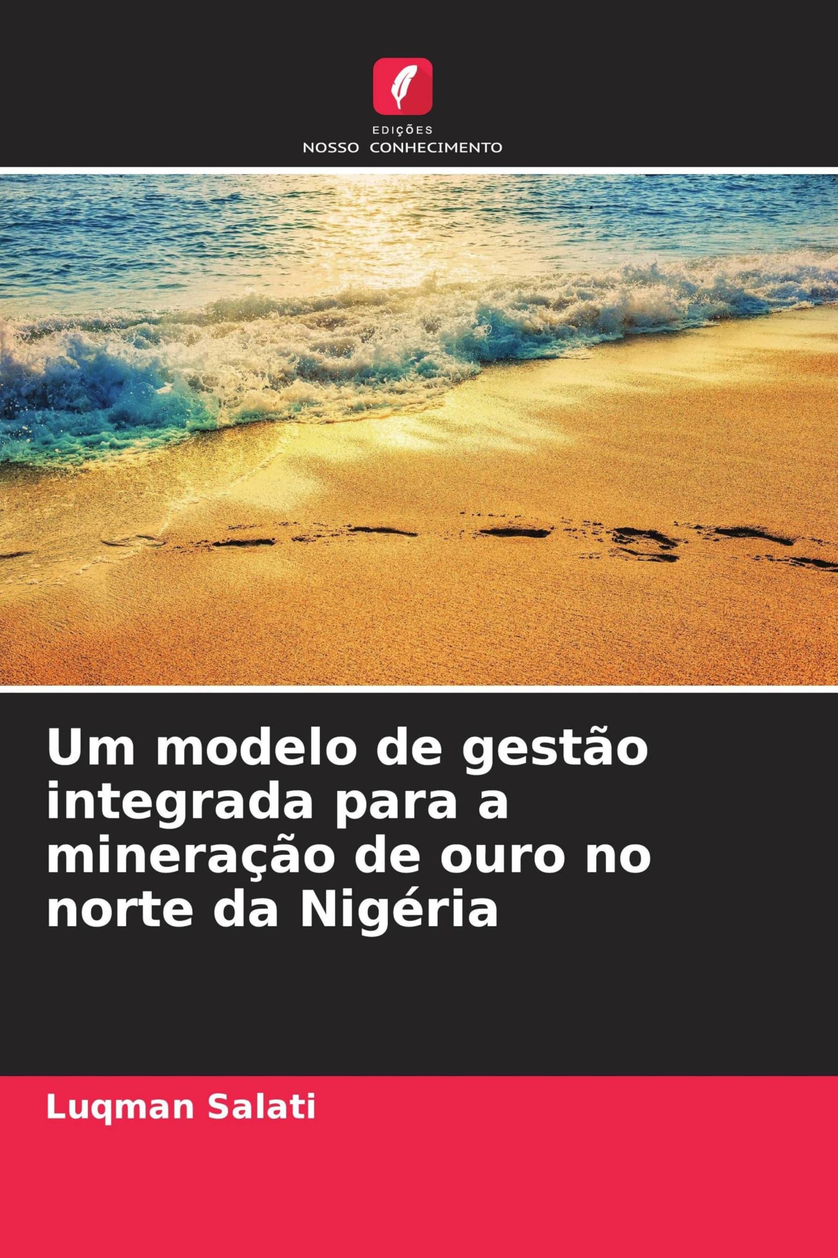 Um modelo de gestão integrada para a mineração de ouro no norte da Nigéria Law