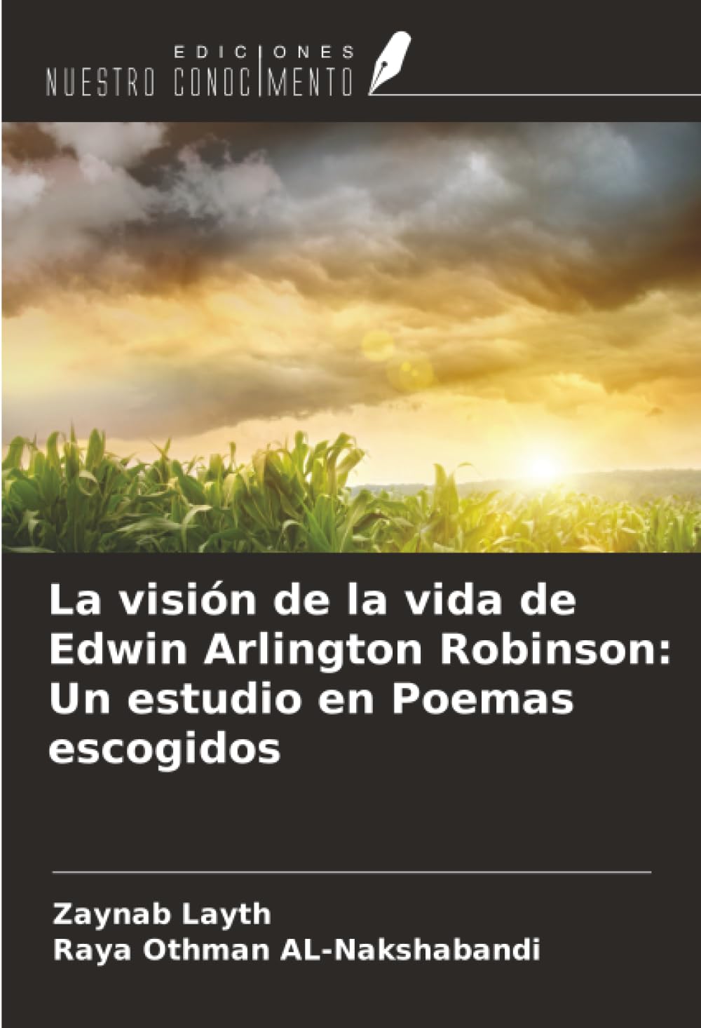La visión de la vida de Edwin Arlington Robinson: Un estudio en Poemas escogidos Books