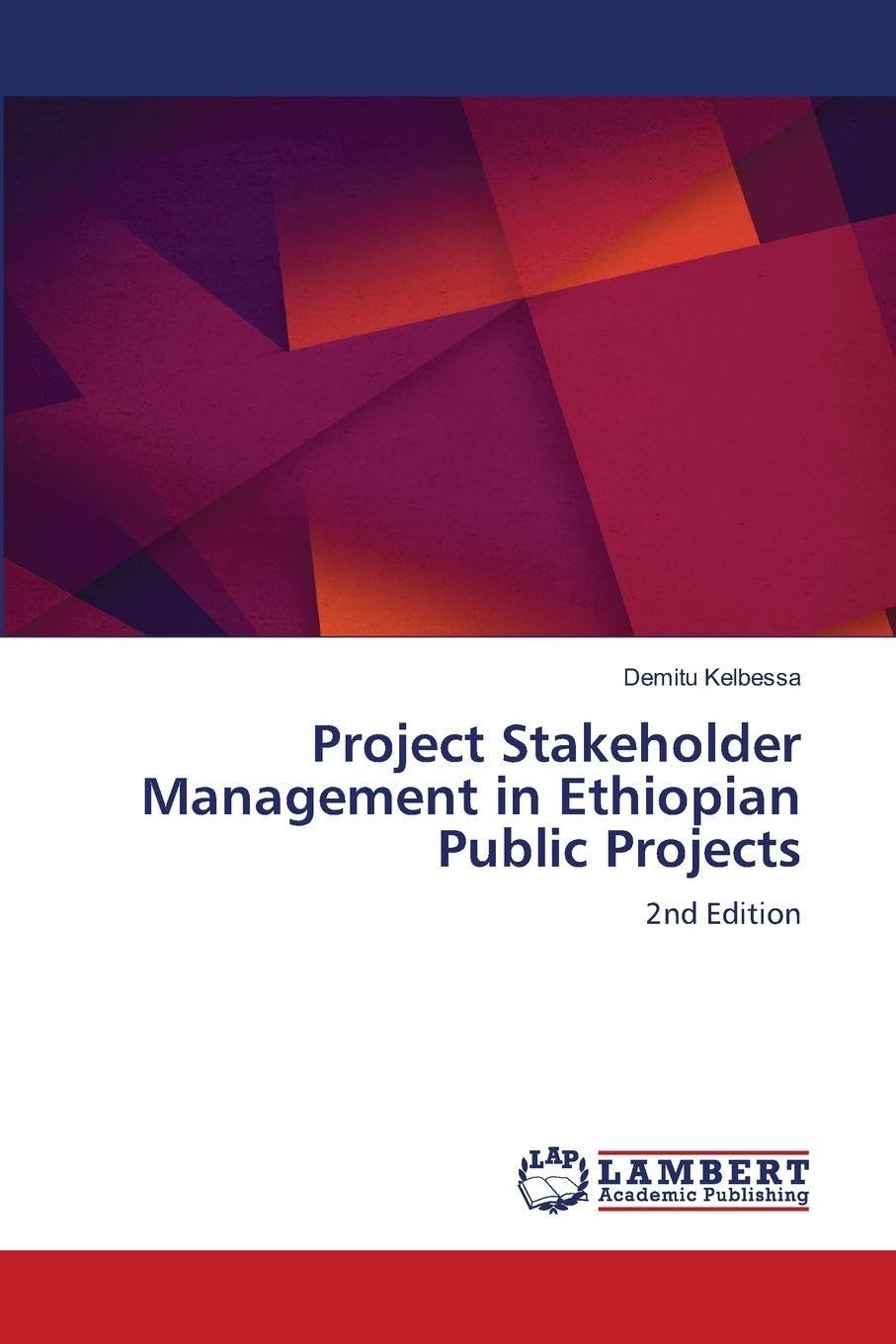 Project Stakeholder Management in Ethiopian Public Projects Law