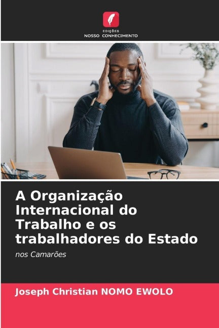 A Organização Internacional do Trabalho e os trabalhadores do Estado Law