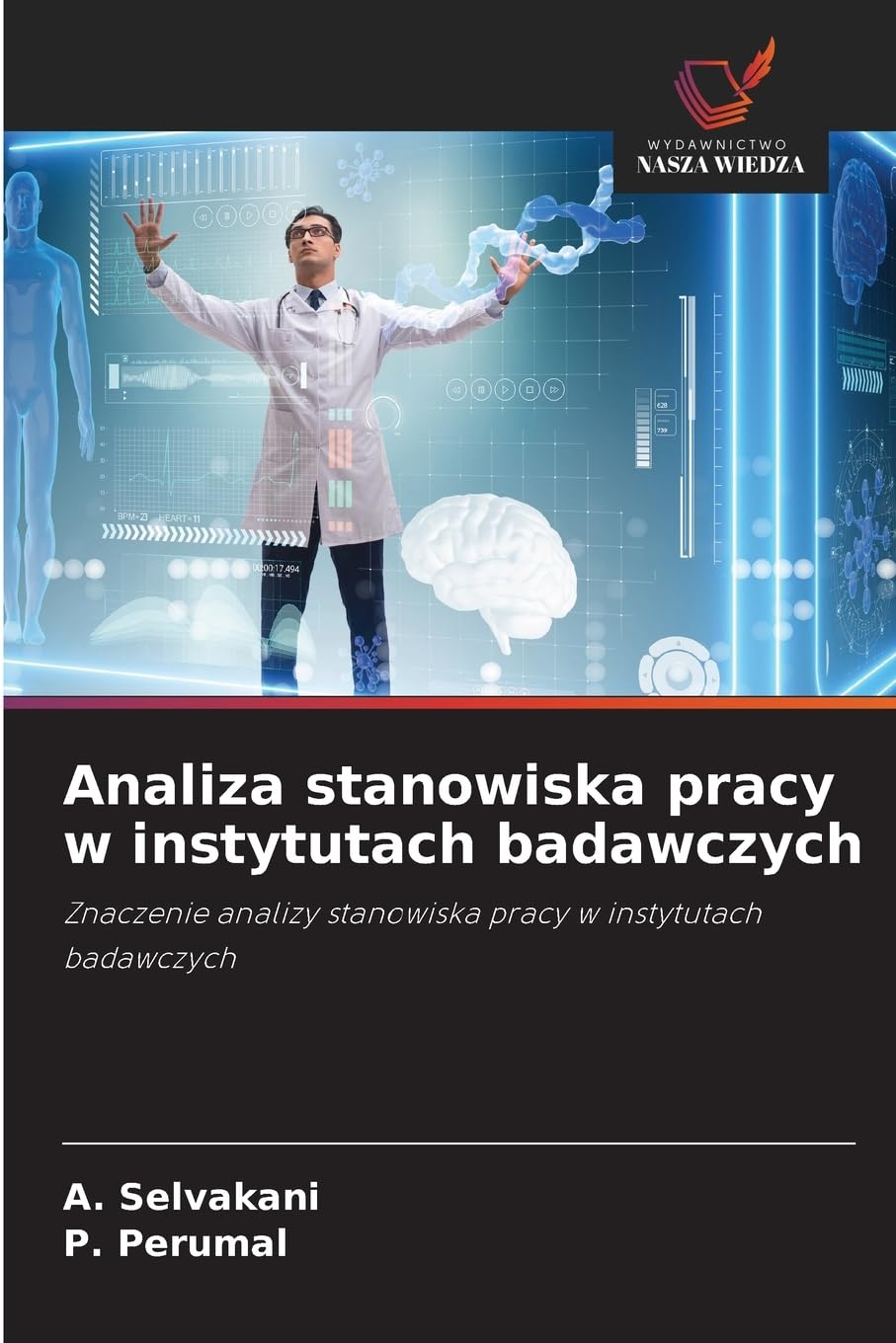 Analiza stanowiska pracy w instytutach badawczych Medicine