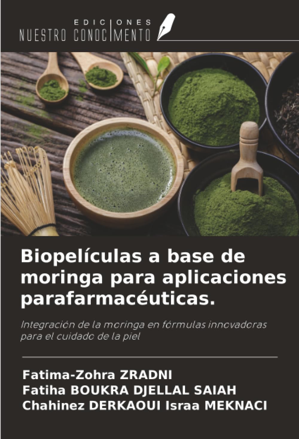 Biopelículas a base de moringa para aplicaciones parafarmacéuticas. Natural Sciences