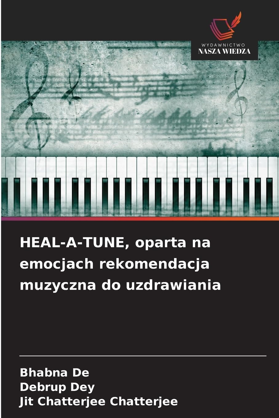 HEAL-A-TUNE, oparta na emocjach rekomendacja muzyczna do uzdrawiania Business & Technology