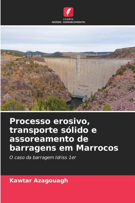 Processo erosivo, transporte sólido e assoreamento de barragens em Marrocos Geology & Geography