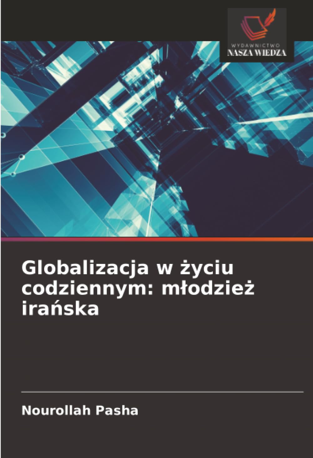 Globalizacja w ¿yciu codziennym: m¿odzie¿ ira¿ska Law