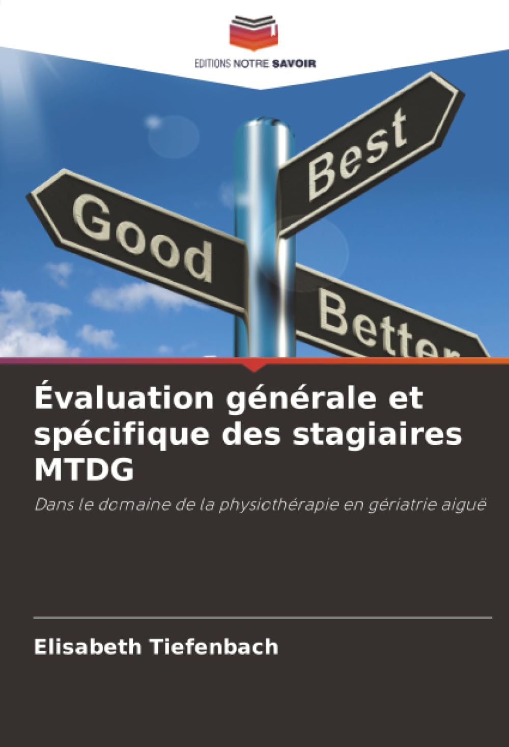 Évaluation générale et spécifique des stagiaires MTDG Business, Finance & Career