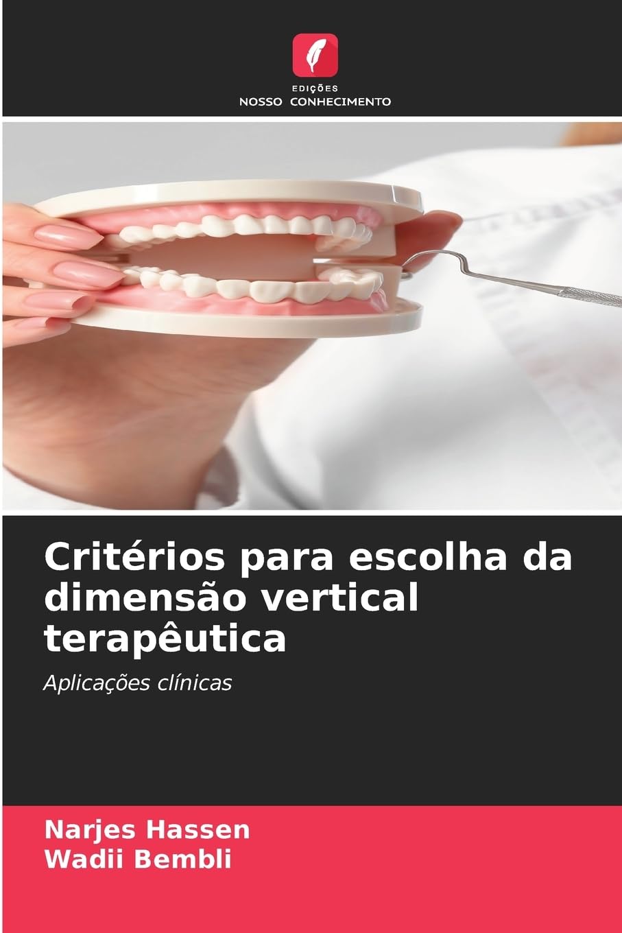 Critérios para escolha da dimensão vertical terapêutica Medicine