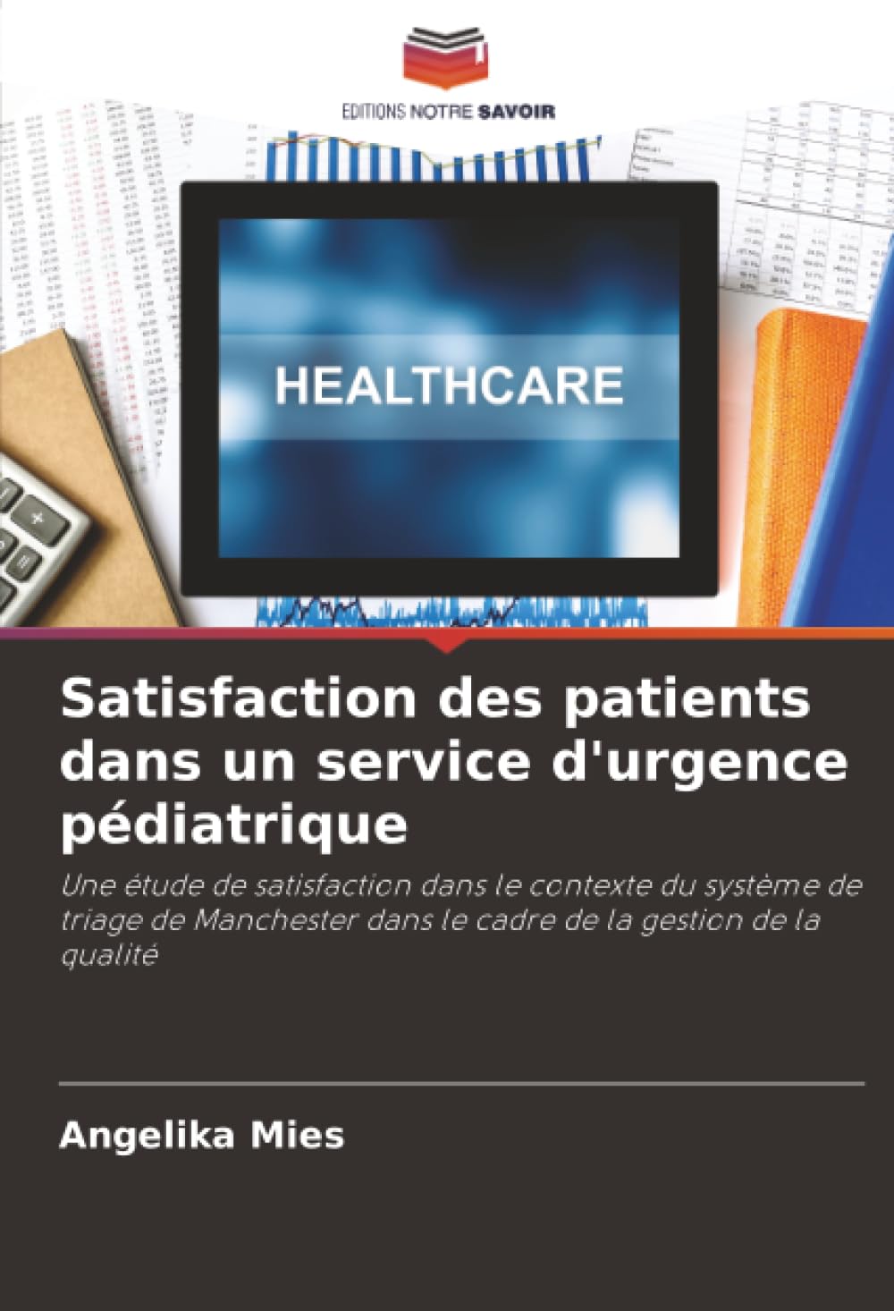 Satisfaction des patients dans un service d'urgence pédiatrique Medicine
