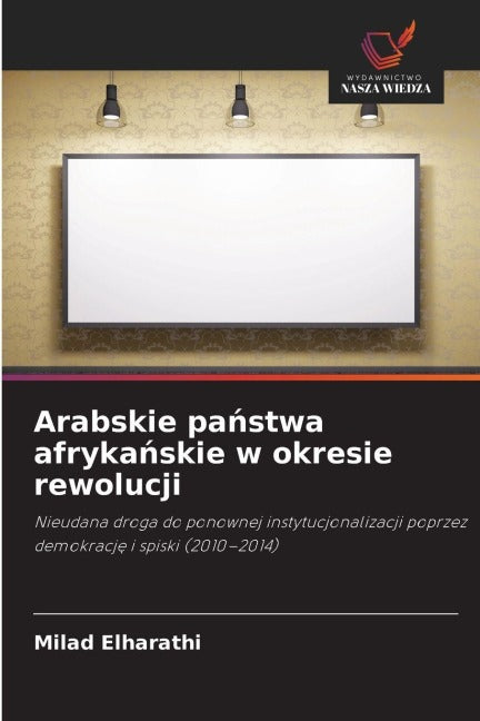 Arabskie pa¿stwa afryka¿skie w okresie rewolucji Law