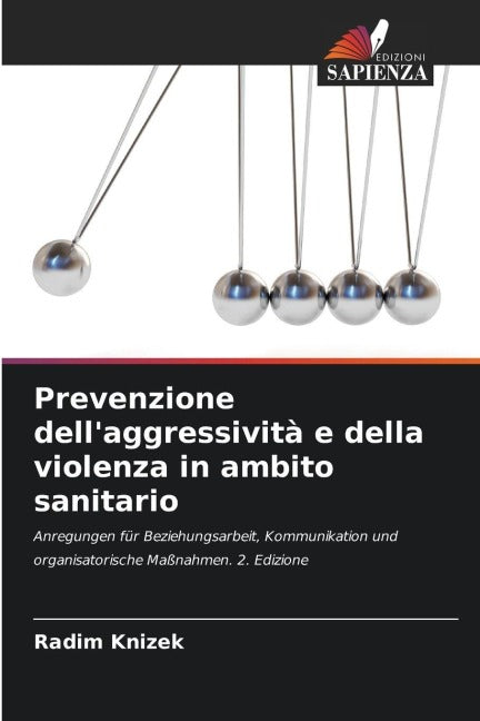 Prevenzione dell'aggressività e della violenza in ambito sanitario Medicine