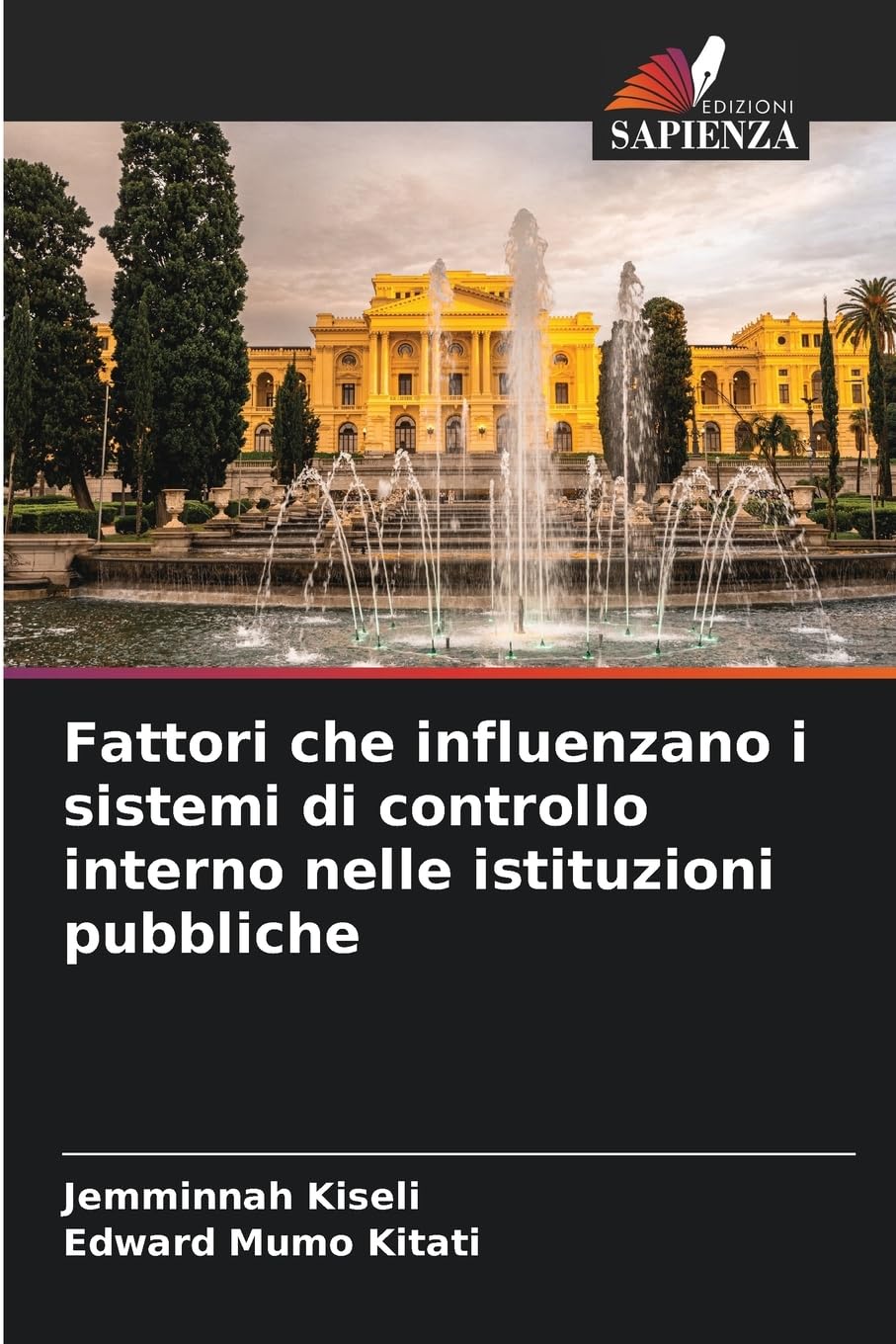 Fattori che influenzano i sistemi di controllo interno nelle istituzioni pubbliche Law