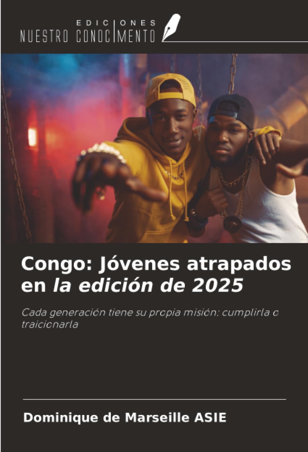 Congo: Jóvenes atrapados en la edición de 2025 Books