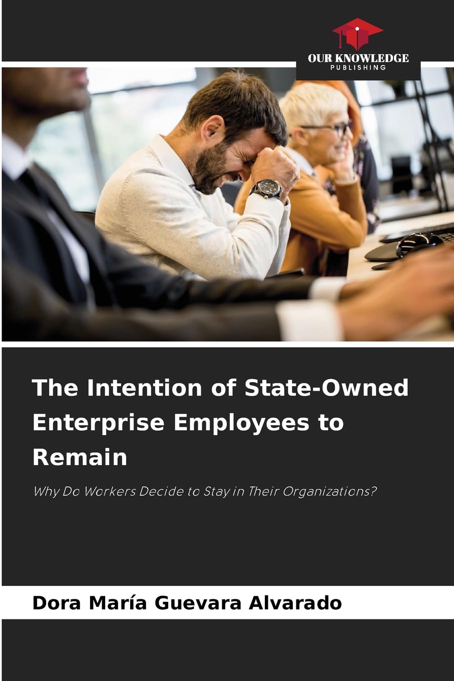 The Intention of State-Owned Enterprise Employees to Remain Law