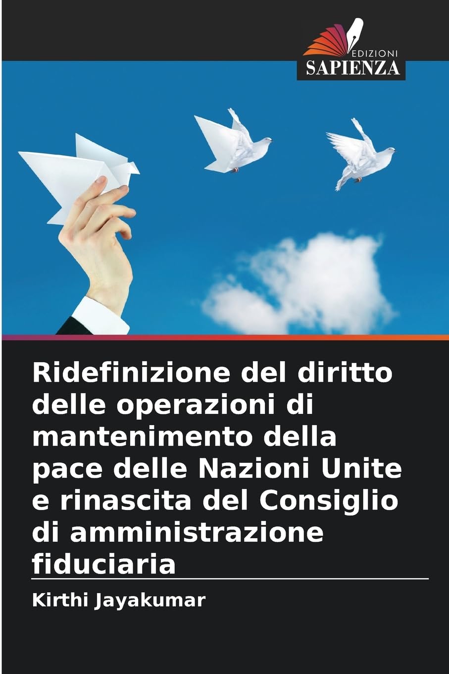 Ridefinizione del diritto delle operazioni di mantenimento della pace delle Nazioni Unite e rinascita del Consiglio di amministrazione fiduciaria Law