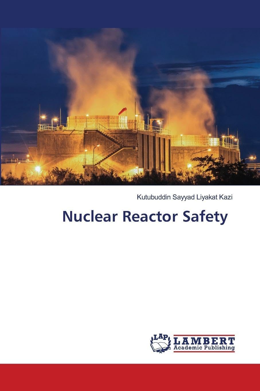 Nuclear Reactor Safety Business & Technology
