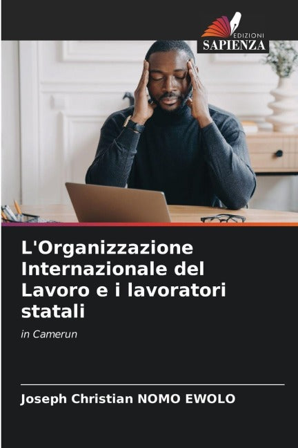 L'Organizzazione Internazionale del Lavoro e i lavoratori statali Law