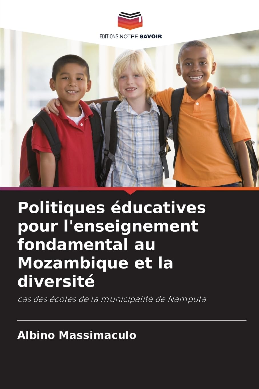 Politiques éducatives pour l'enseignement fondamental au Mozambique et la diversité Education & Training