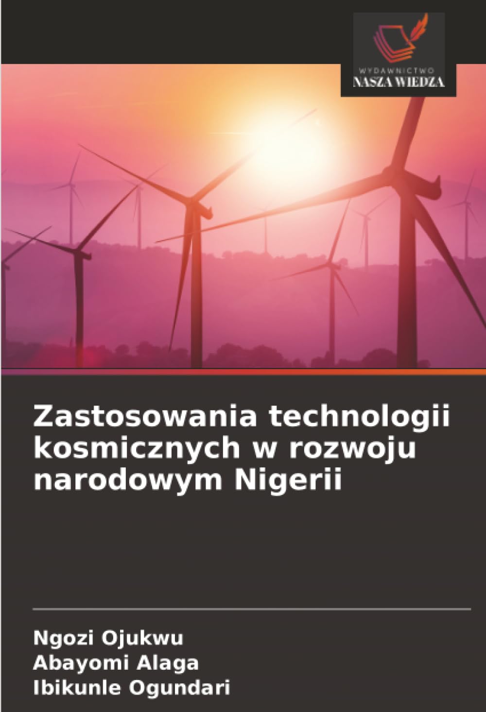 Zastosowania technologii kosmicznych w rozwoju narodowym Nigerii Business & Technology