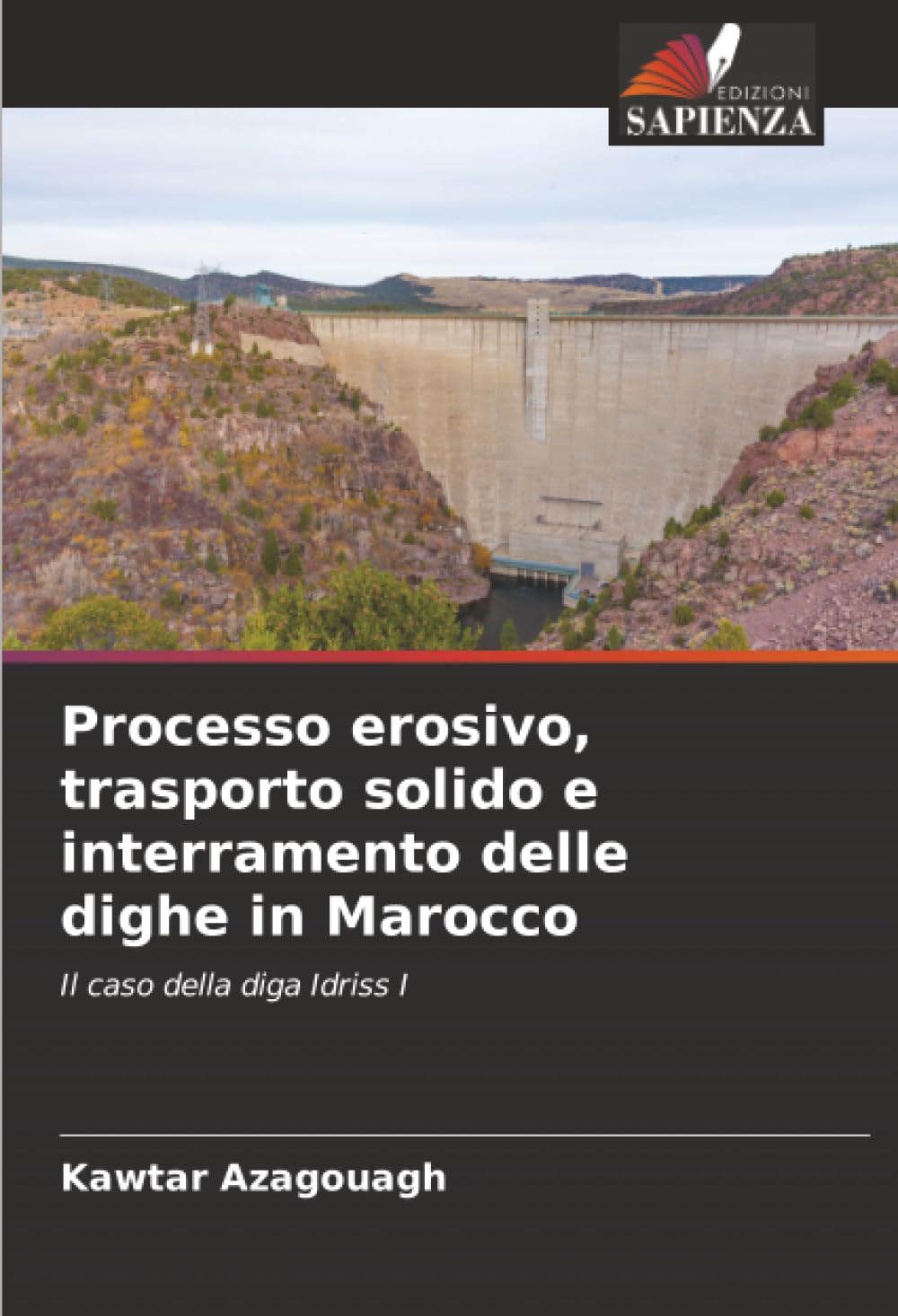 Processo erosivo, trasporto solido e interramento delle dighe in Marocco Business & Technology