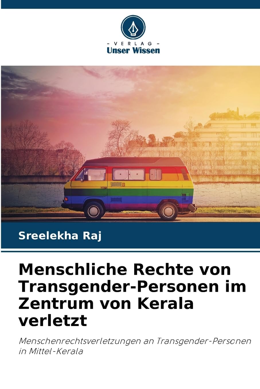 Menschliche Rechte von Transgender-Personen im Zentrum von Kerala verletzt Law