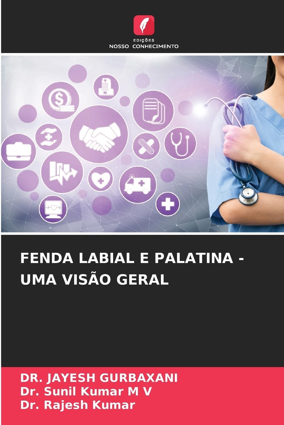 FENDA LABIAL E PALATINA - UMA VISÃO GERAL Medicine
