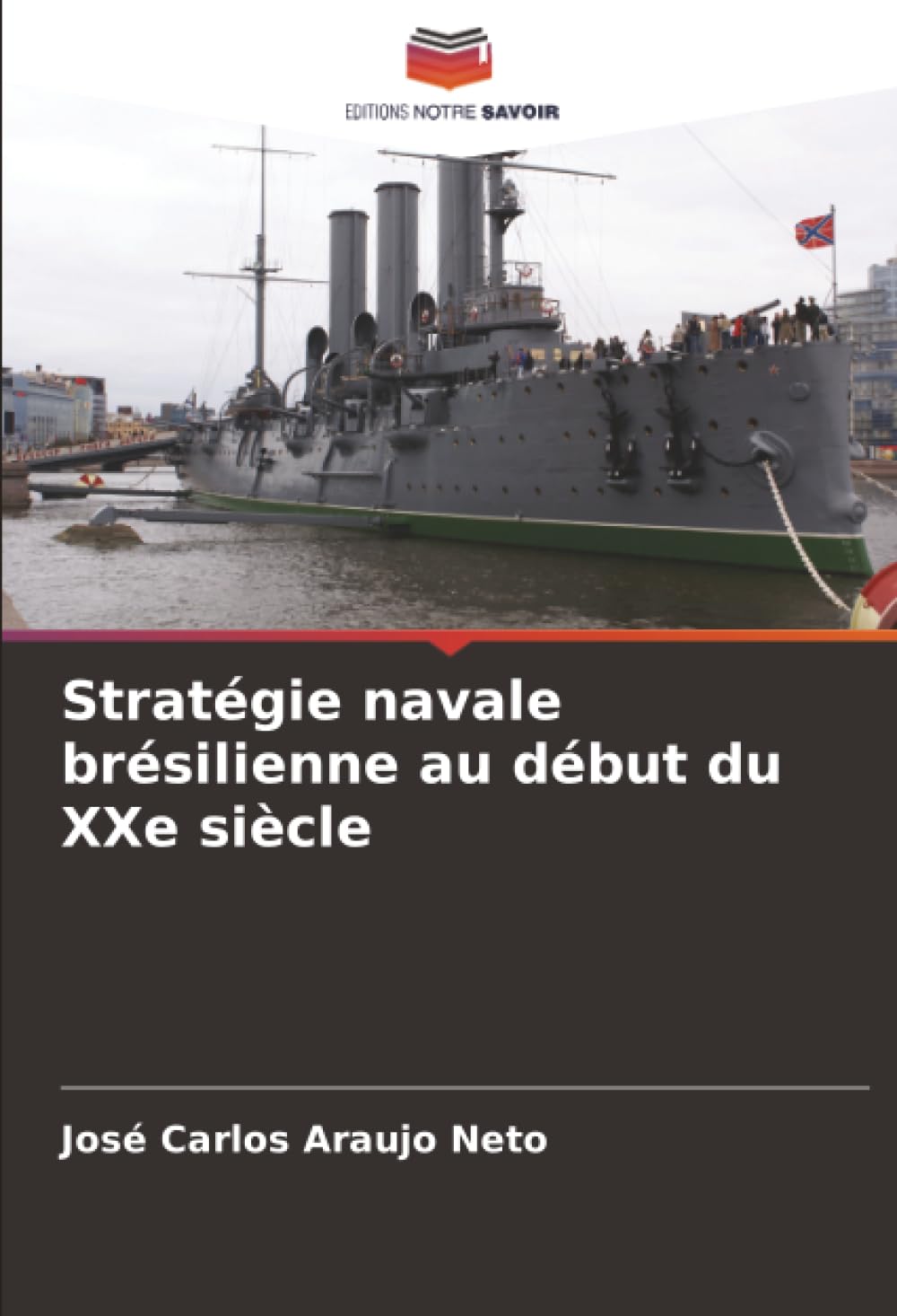 Stratégie navale brésilienne au début du XXe siècle Books