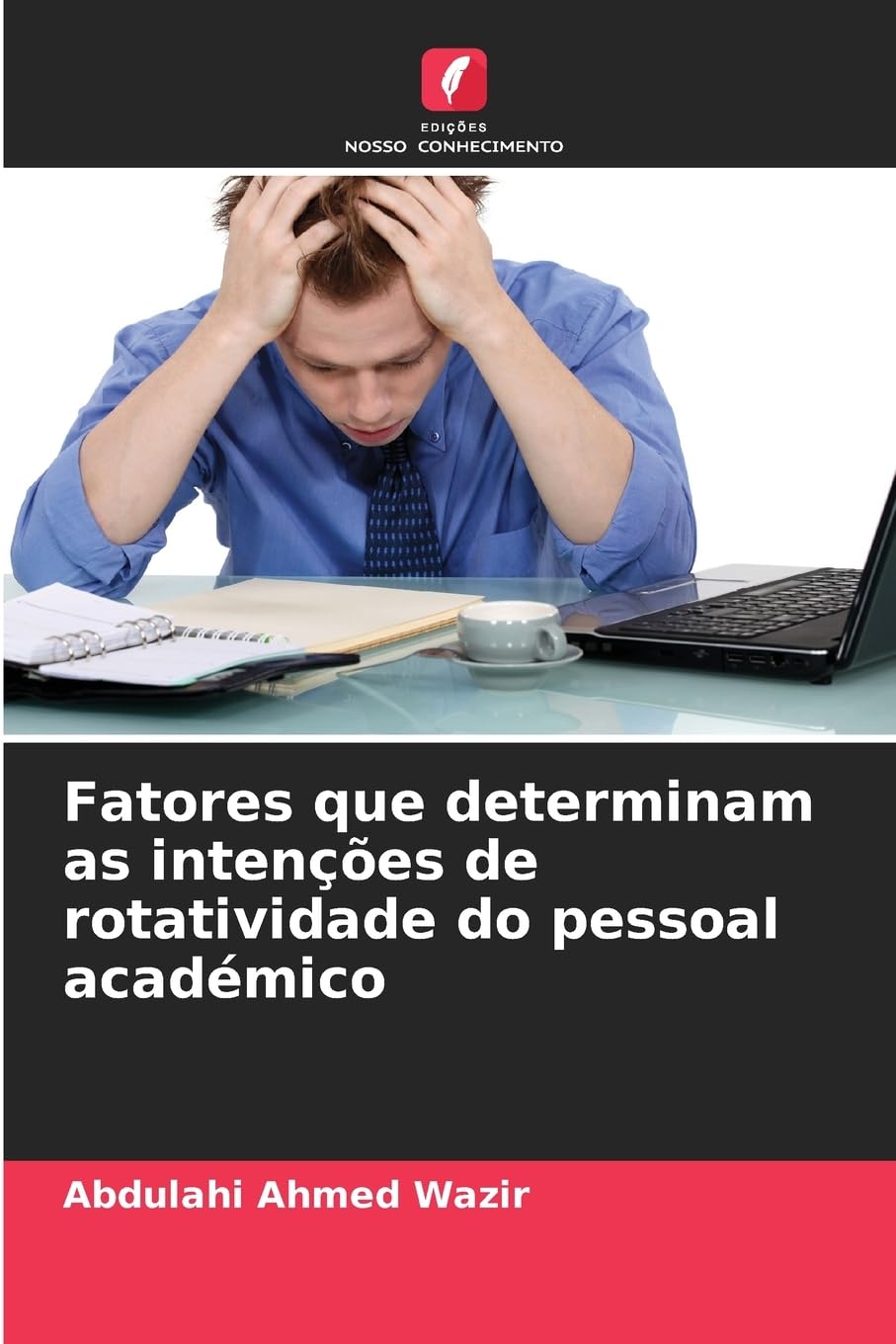 Fatores que determinam as intenções de rotatividade do pessoal académico Law