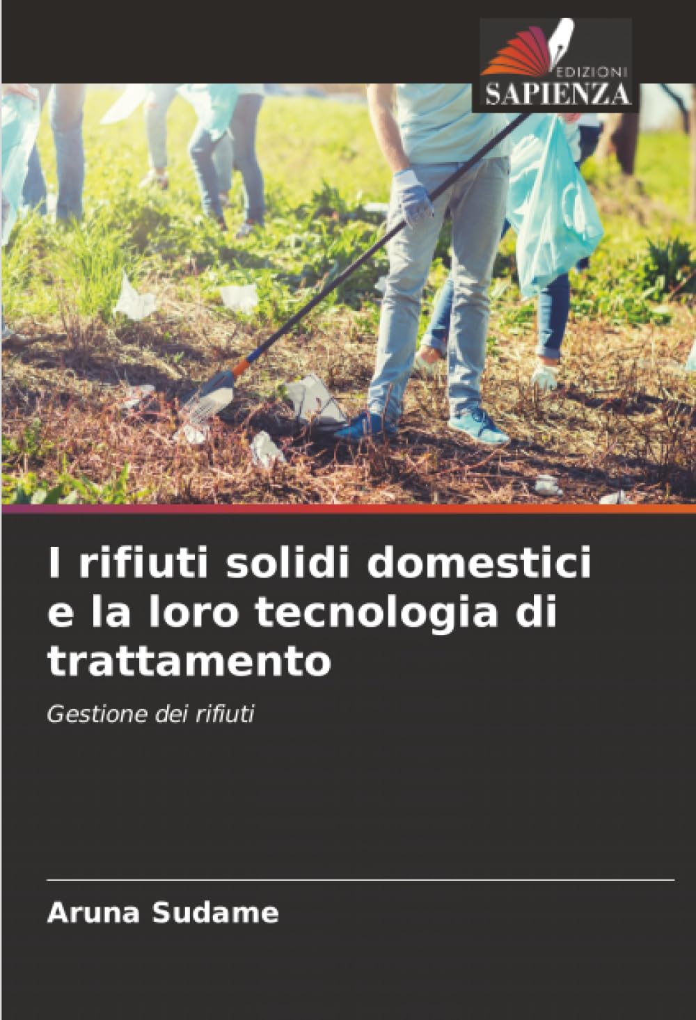 I rifiuti solidi domestici e la loro tecnologia di trattamento Natural Sciences