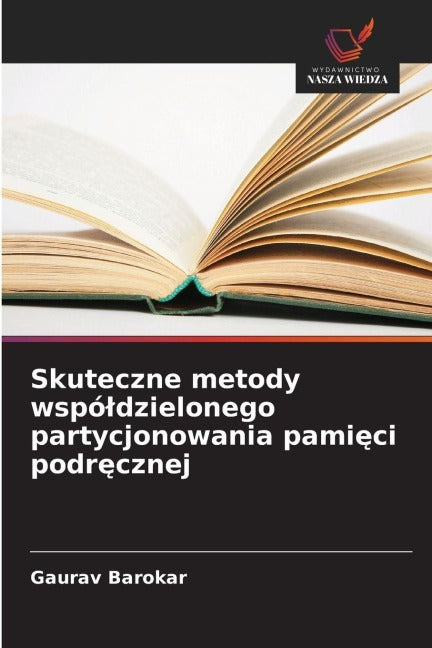 Skuteczne metody wspó¿dzielonego partycjonowania pami¿ci podr¿cznej Computer Science