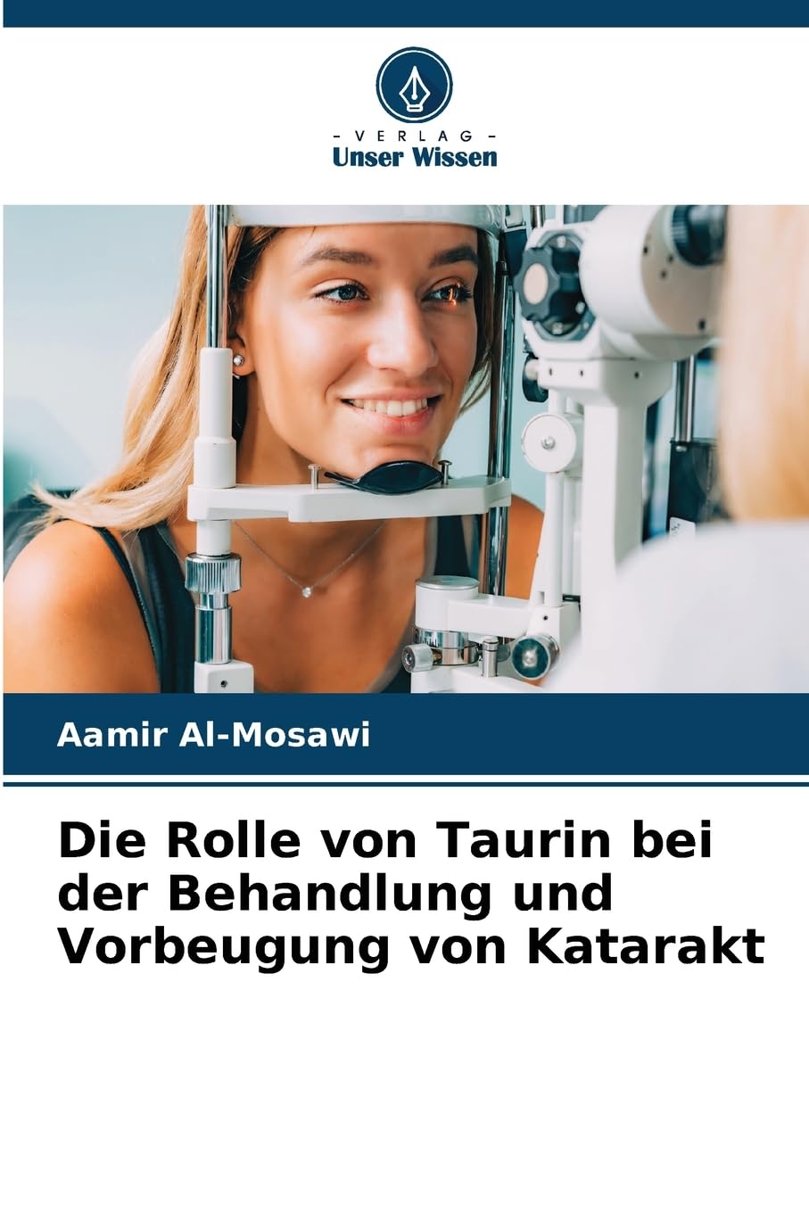 Die Rolle von Taurin bei der Behandlung und Vorbeugung von Katarakt Medicine