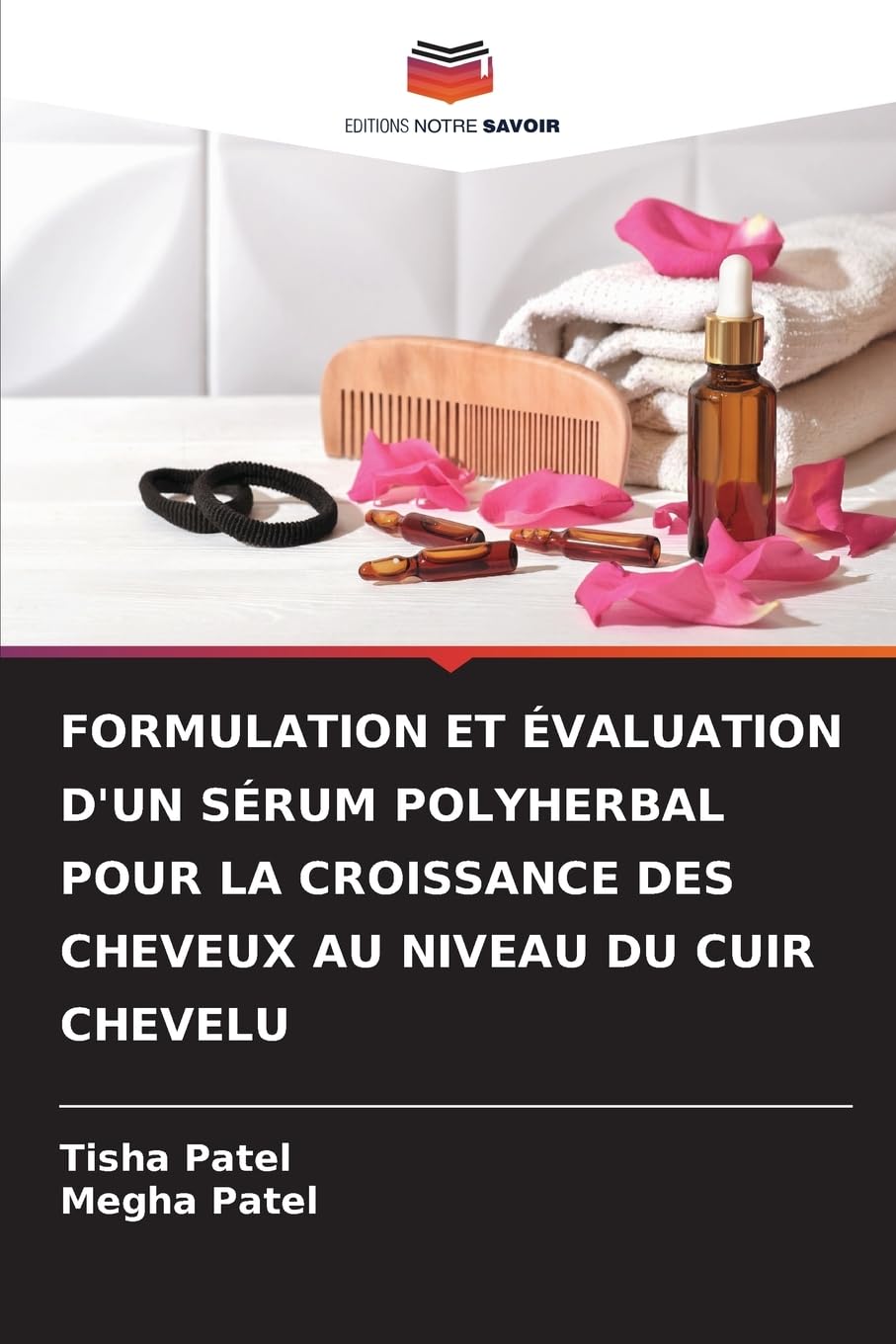 FORMULATION ET ÉVALUATION D'UN SÉRUM POLYHERBAL POUR LA CROISSANCE DES CHEVEUX AU NIVEAU DU CUIR CHEVELU Medicine
