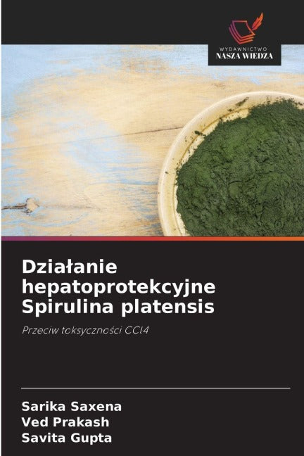 Dzia¿anie hepatoprotekcyjne Spirulina platensis Natural Sciences