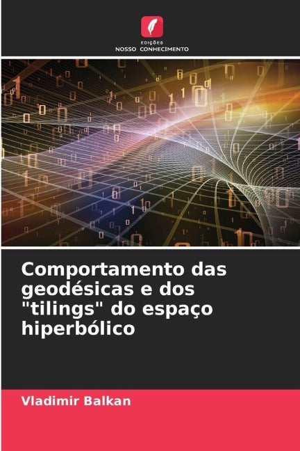 Comportamento das geodésicas e dos "tilings" do espaço hiperbólico Mathematics
