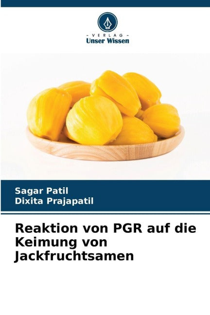 Reaktion von PGR auf die Keimung von Jackfruchtsamen Natural Sciences