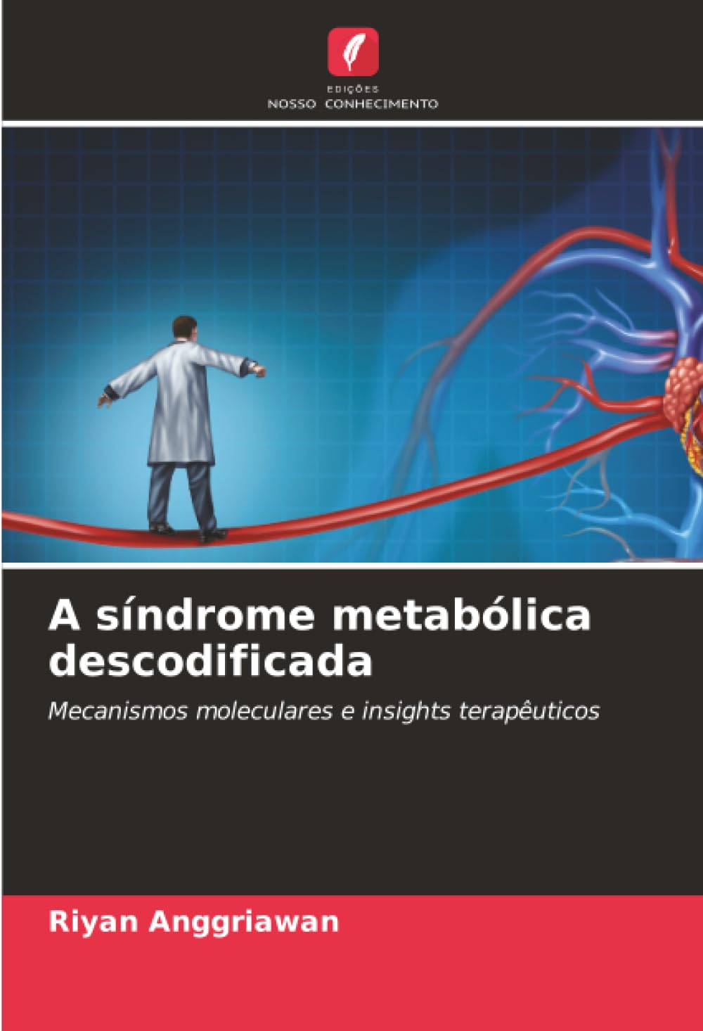 A síndrome metabólica descodificada Business & Technology