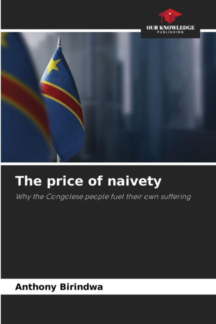 The price of naivety Politics & History