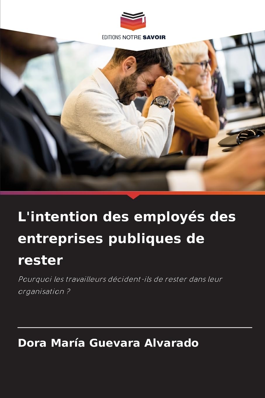 L'intention des employés des entreprises publiques de rester: Pourquoi les travailleurs décident-ils de rester dans leur organisation ? Law