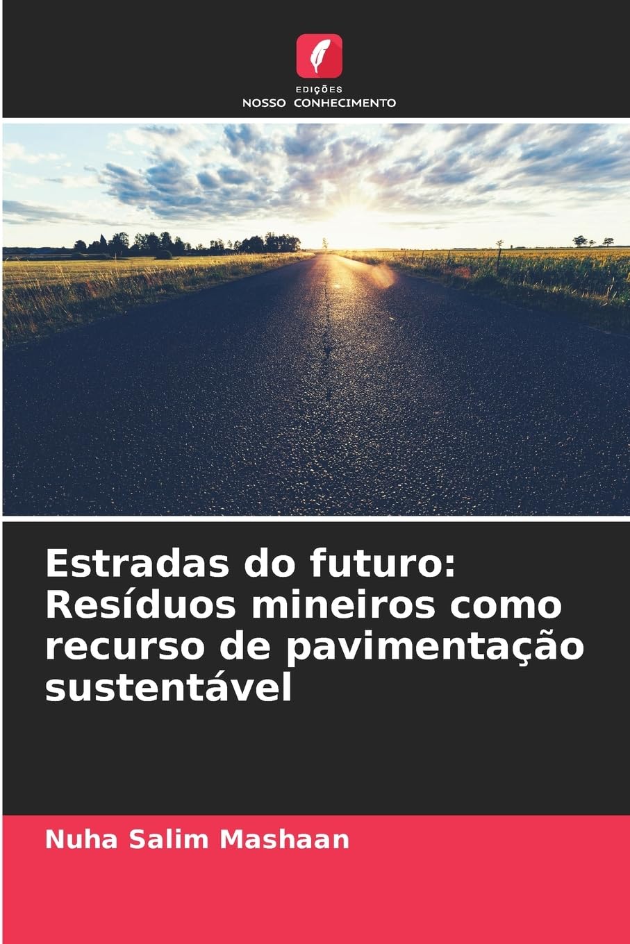 Estradas do futuro: Resíduos mineiros como recurso de pavimentação sustentável Business & Technology
