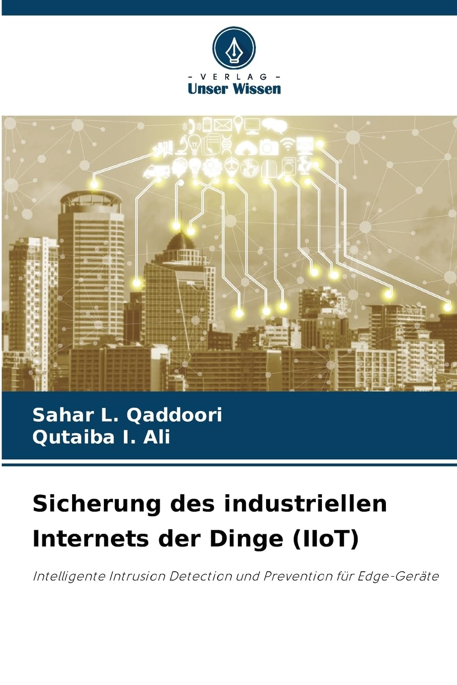 Sicherung des industriellen Internets der Dinge (IIoT) Computer Science
