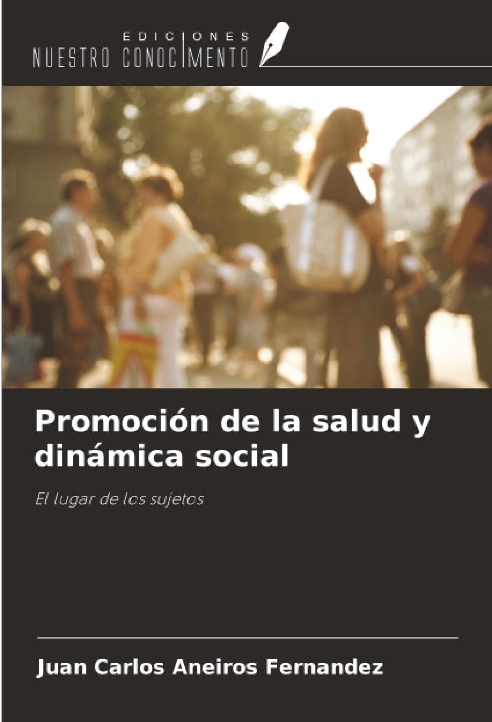Promoción de la salud y dinámica social Books