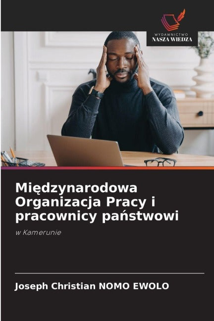 Mi¿dzynarodowa Organizacja Pracy i pracownicy pa¿stwowi Law