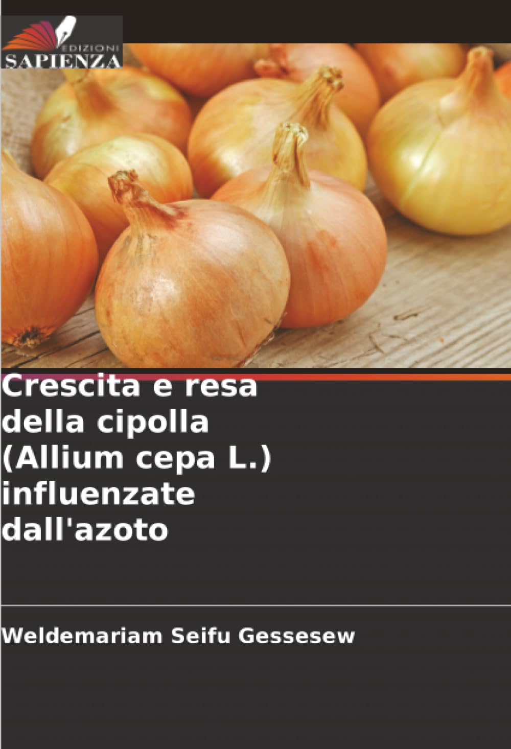 Crescita e resa della cipolla (Allium cepa L.) influenzate dall'azoto Natural Sciences