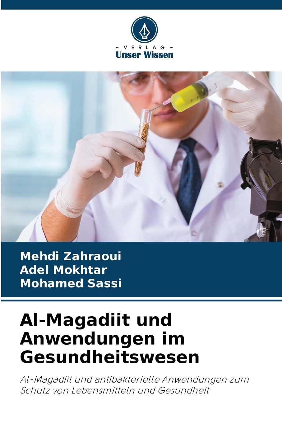 Al-Magadiit und Anwendungen im Gesundheitswesen Natural Sciences