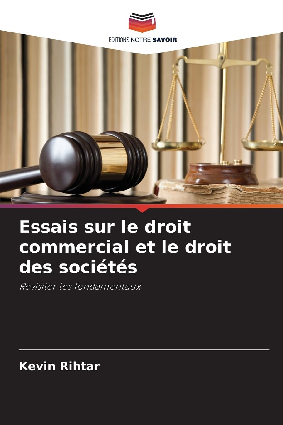 Essais sur le droit commercial et le droit des sociétés Law